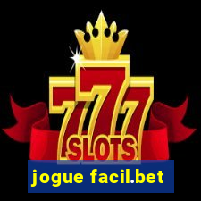 jogue facil.bet